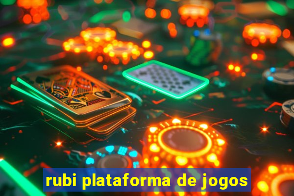 rubi plataforma de jogos